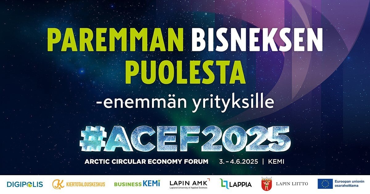 ACEF2025 -forum kiertotaloustapahtuma Kemissä 3.-4. kesäkuuta Kemissä.